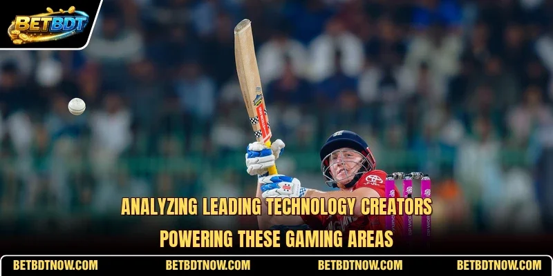 Analyzing leading technology creators powering these gaming areas
